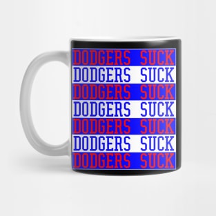 Dodgers Suck Mug